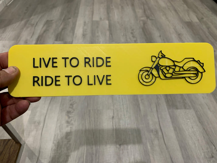 LIVE TO RIDE SIGN – BIENUSA CUSTOM3D LLC